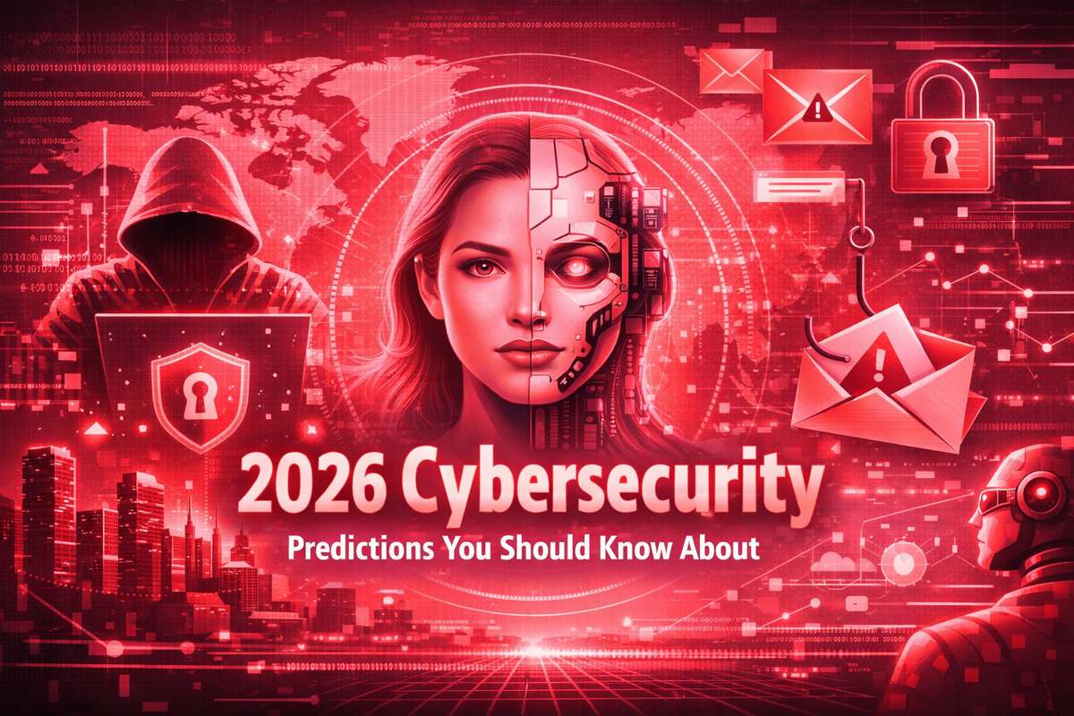 2026 cybersecurity predictions you should know about